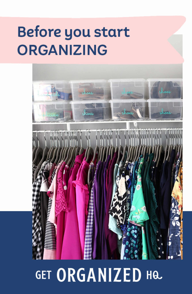 The Question You Must Ask BEFORE You Start Organizing - Get Organized HQ