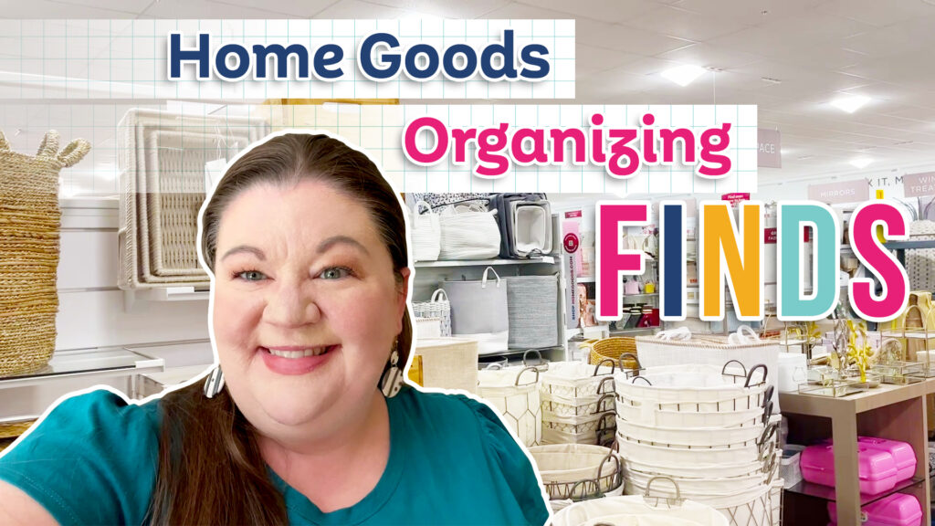 Home Goods Organizing Finds Get Organized HQ