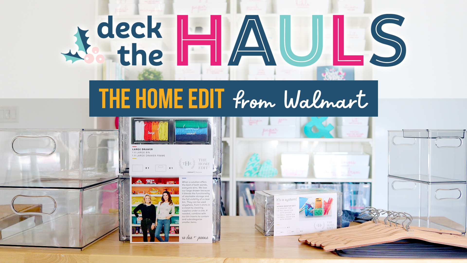Deck the Hauls: Home Edit from Walmart - Get Organized HQ
